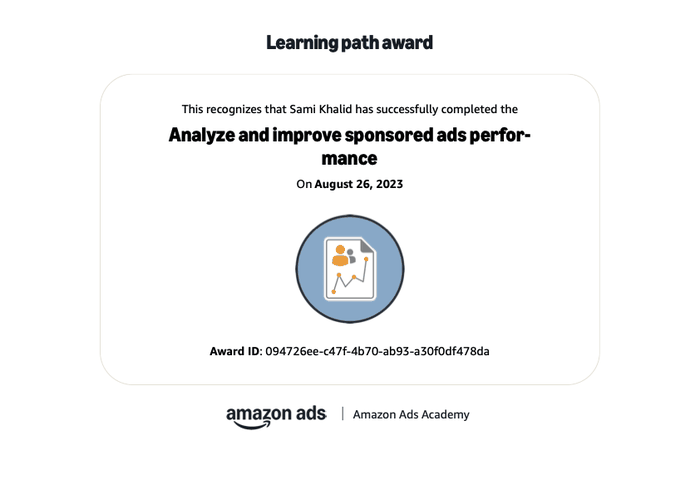 Amazon Ads Academy certificate: Analyze and Improve Sponsored Ads Performance, awarded to Sami Khalid